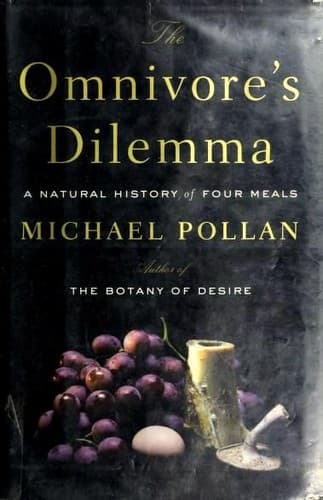 Omnivore's Dilemma. A Natural History of Four Meals