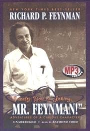 "Surely You're Joking, Mr. Feynman"